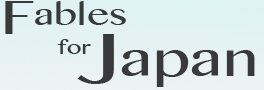 Fables for Japan