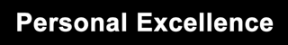 Personal Excellence