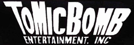 Tomic Bomb Ent. Inc.