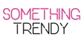 SomethingTrendy.com