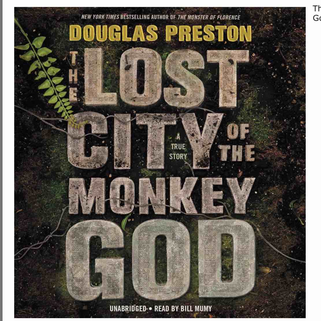 The Lost City of the Monkey God: A True Story