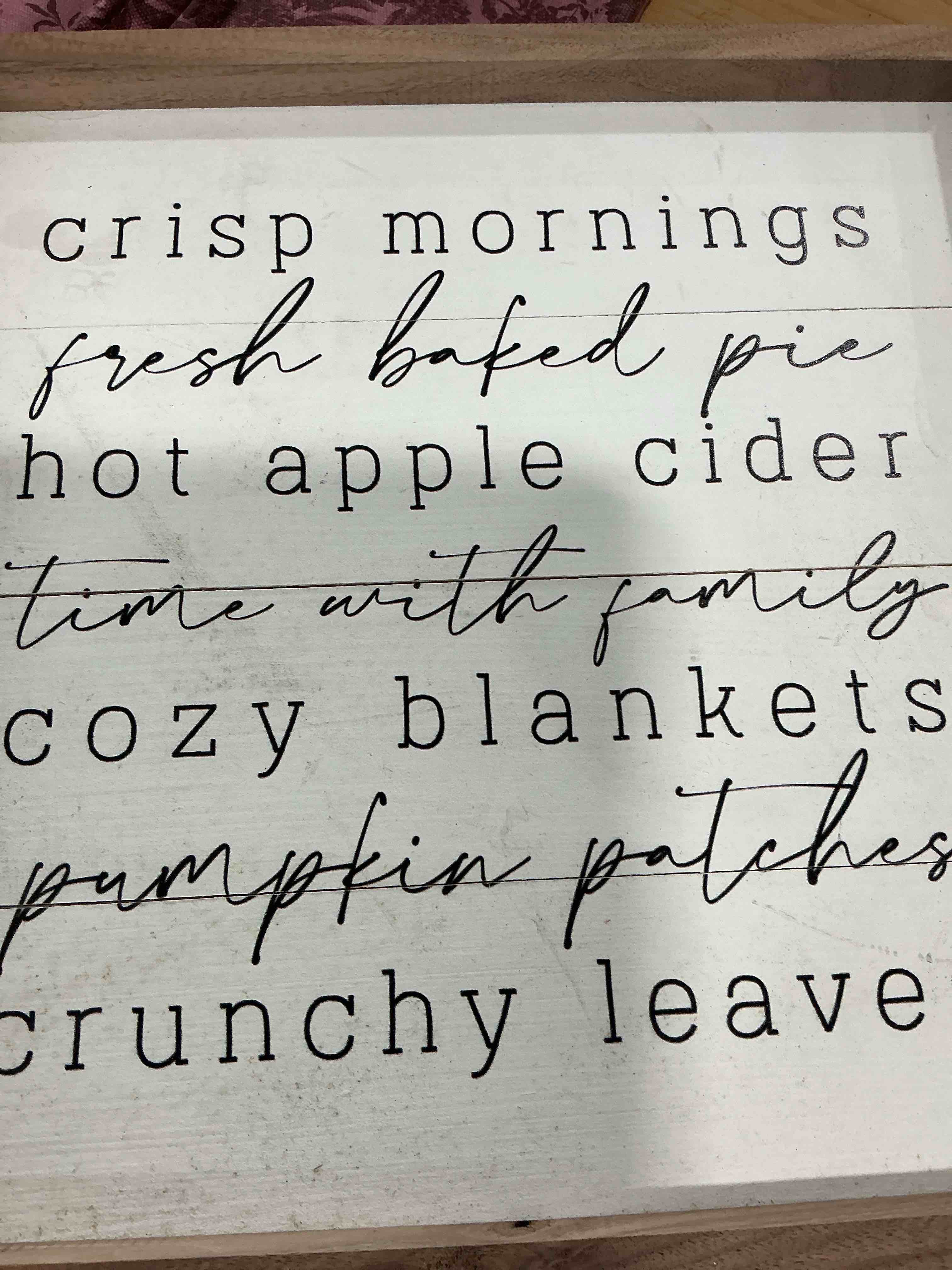 Condition photo showing Brand New for fall wall art christmas morning, fresh baked pie, hot apple cider time with your family, closing blankets, pumpkin patches, crunchy leaf wall art for home