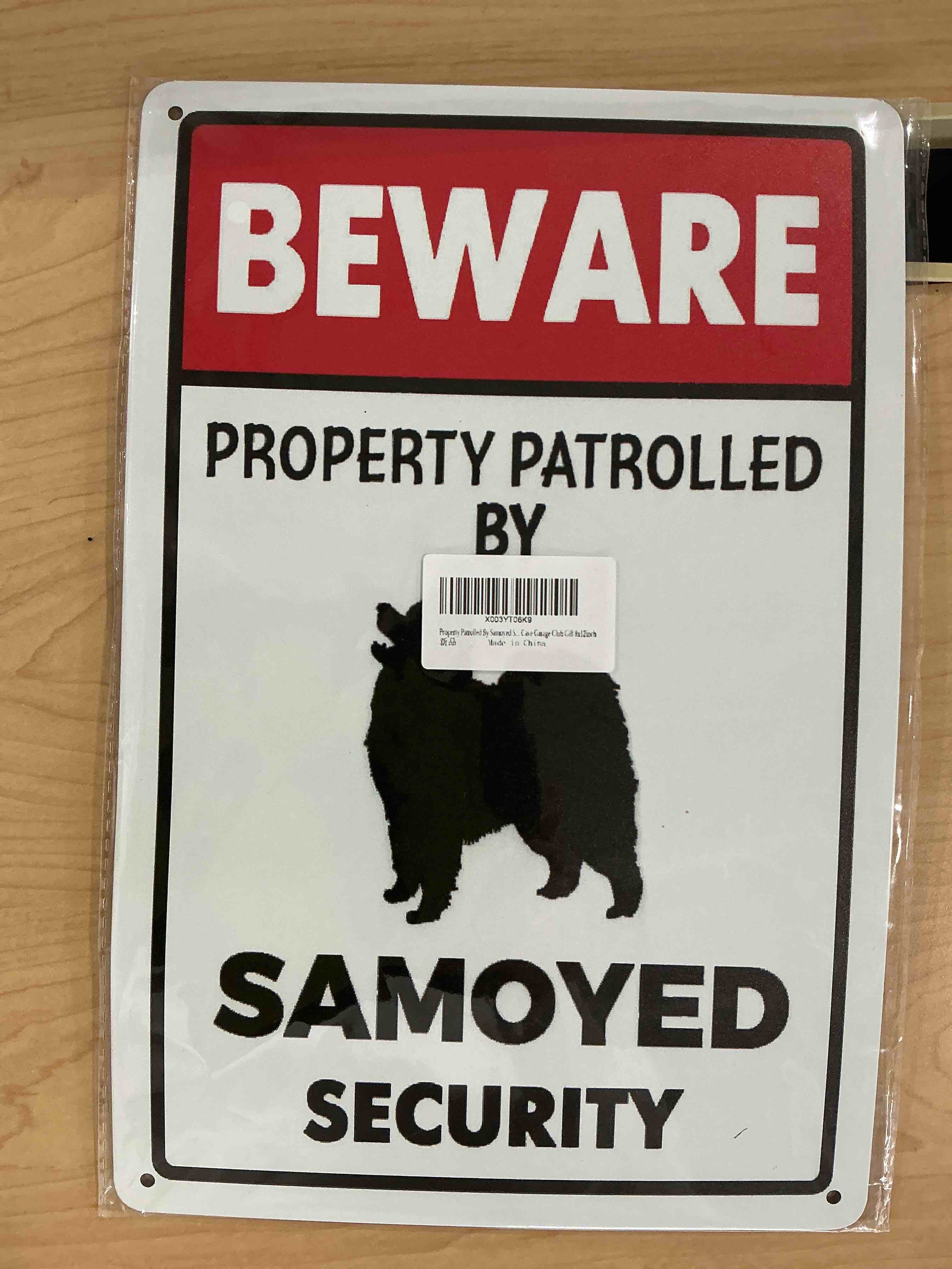 Condition photo showing New/Like New for property patrolled samoyed security sign metal tin sign, 8x12 inch indoor decorative wall decor that gives living room a witty touch and suits property fans and gift shoppers