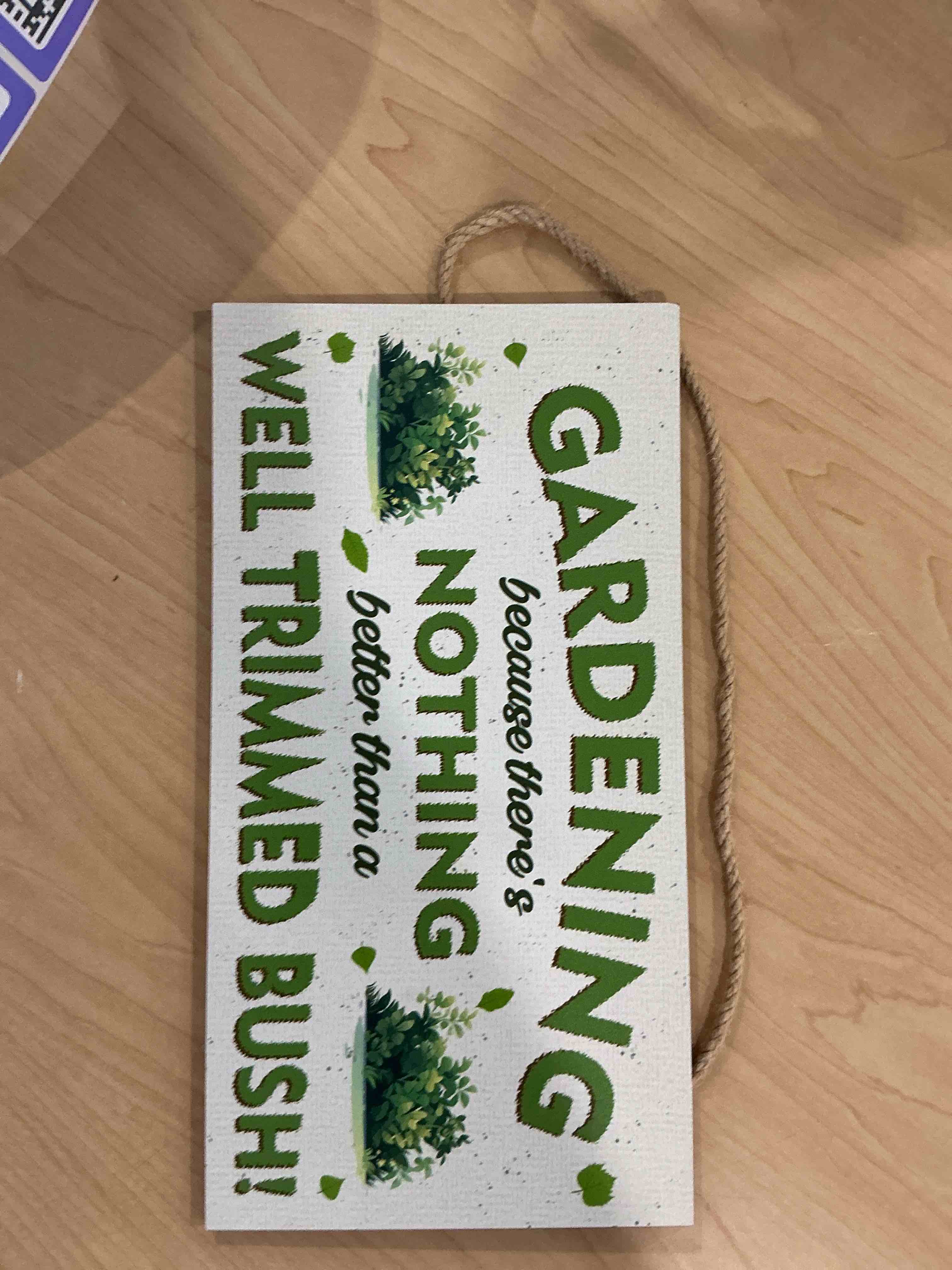Condition photo showing New/Like New for red ocean gardening nothing better than a well trimmed bush funny rude garden plaque sign dad grandad gift