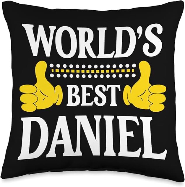 World's Best Daniel Personal Name First Name Funny Daniel Throw Pillow 16x16