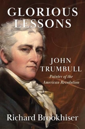 Glorious Lessons: John Trumbull Painter of the American Revolution