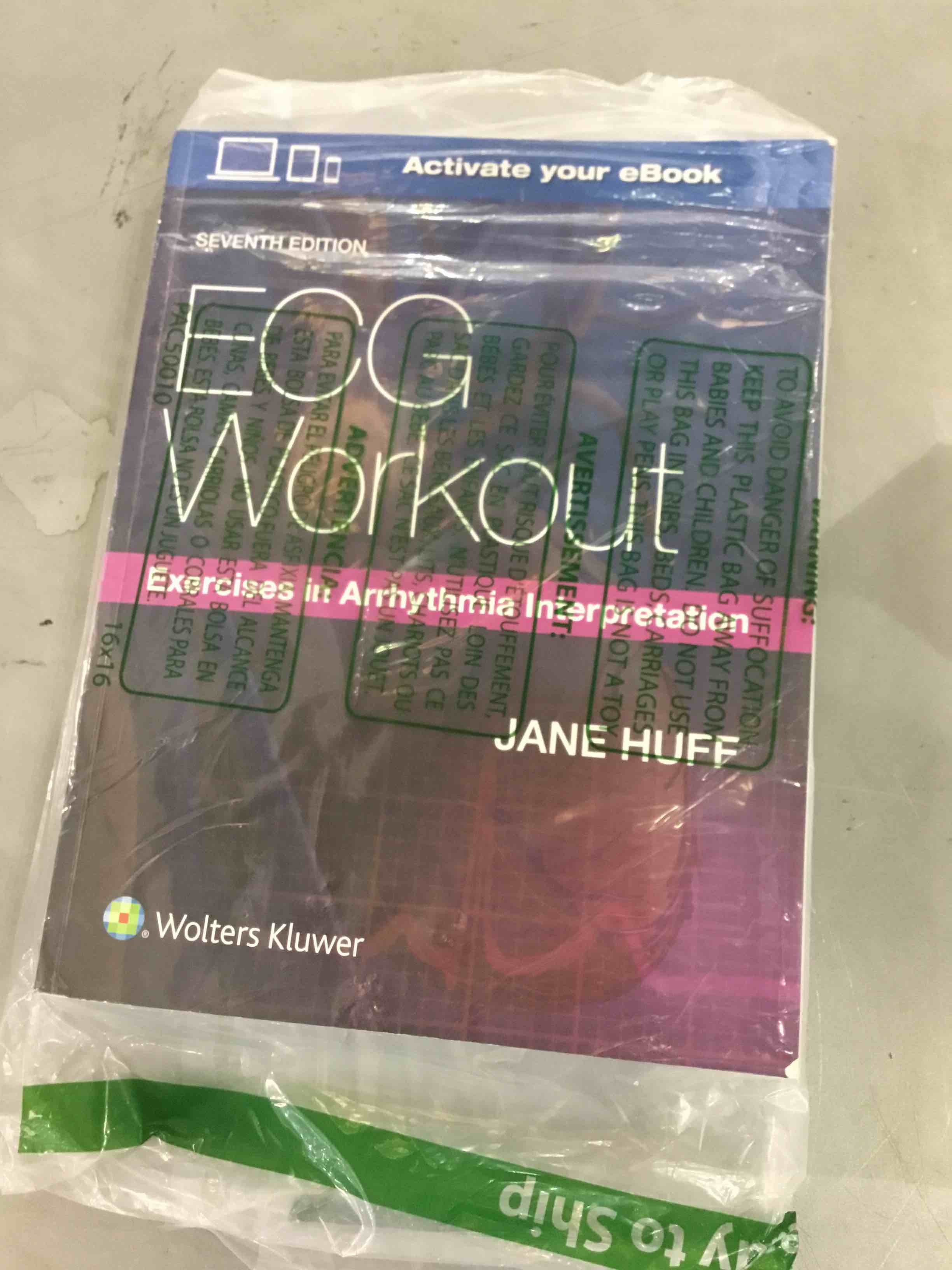 ECG Workout: Exercises in Arrhythmia Interpretation