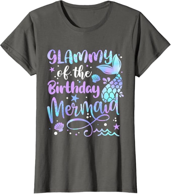Glammy Of The Birthday Mermaid Matching Family Mother's Day T-Shirt