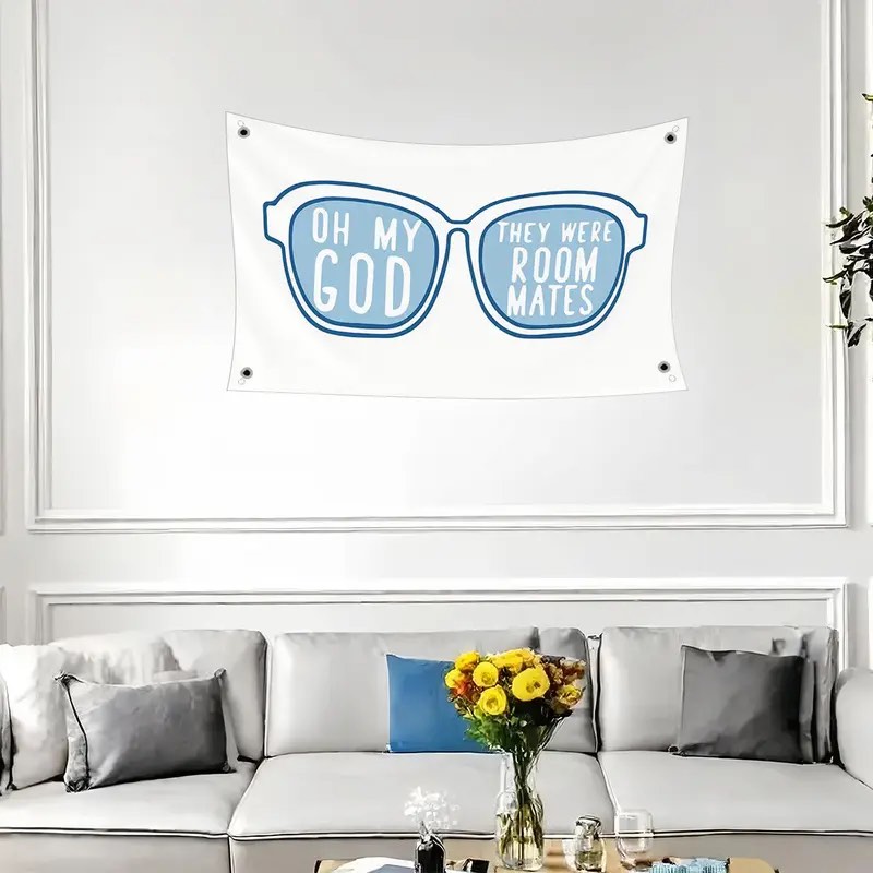 Oh my god they were room mates funny Flags tapestry 3x5fts 90x150cm Funny Flag tapestry ,with 4 Brass Grommets, for Indoor,Bar,College Dorm Room Decoration