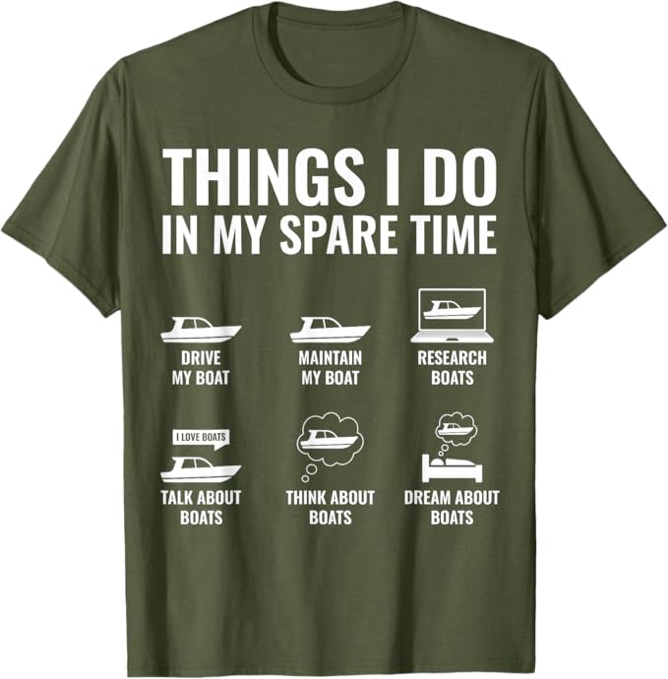 Size M Things I Do in My Spare Time Boating Captain Boat Enthusiast T-Shirt
