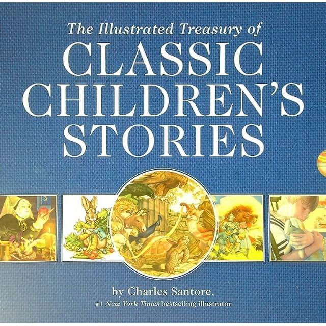 The Illustrated Treasury of Classic Children’s Stories