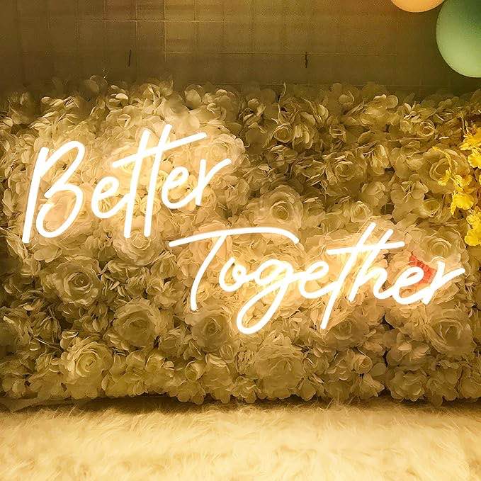 Better Together Warm White Neon Sign Wall Sign for Wedding Decorations, Backdrop,Bedroom Wall Decor LED Tube Sign Large Enough for Decoration