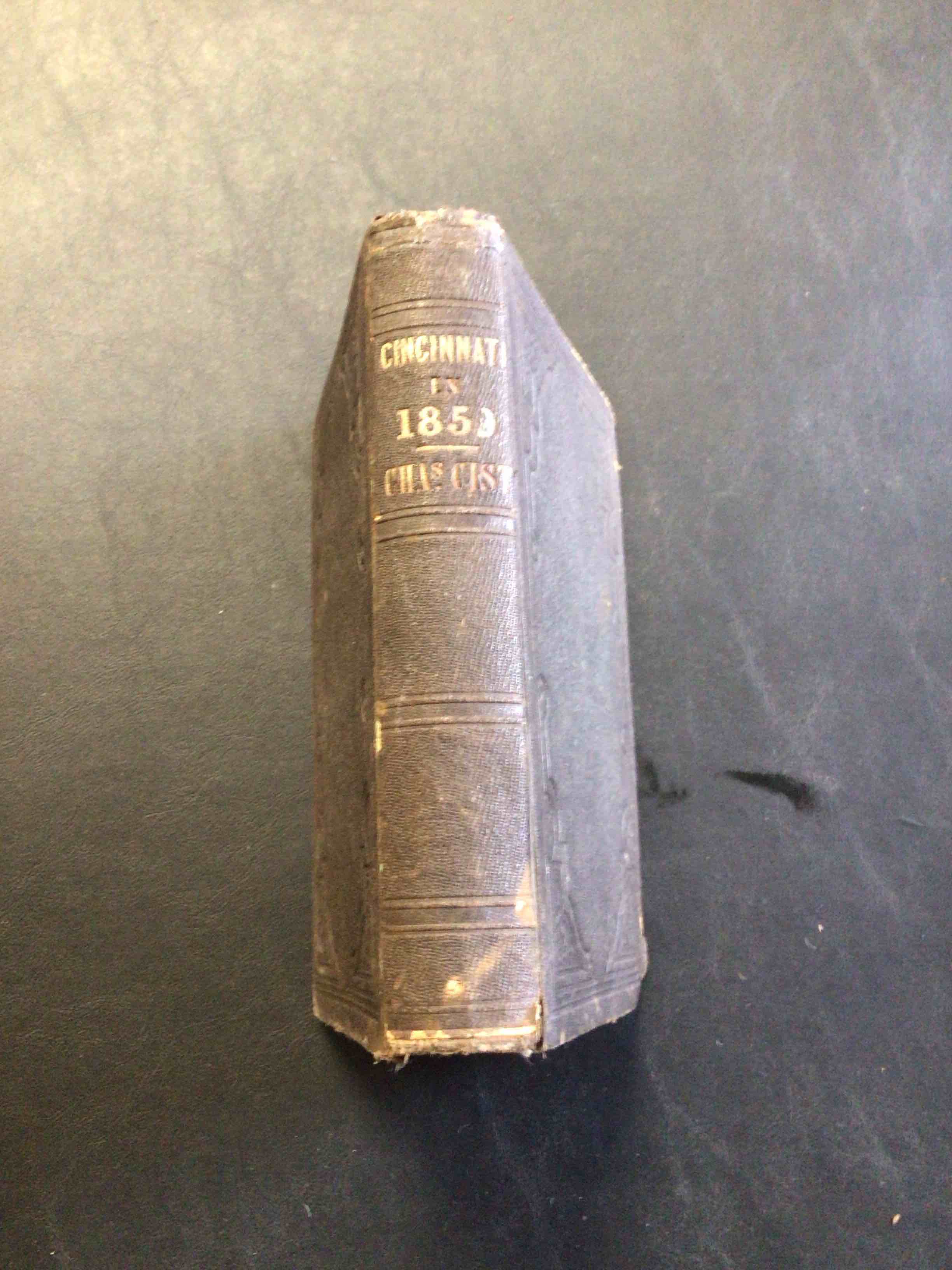 Sketches and Statistics of Cincinnati in 1859 by Charles Cist 