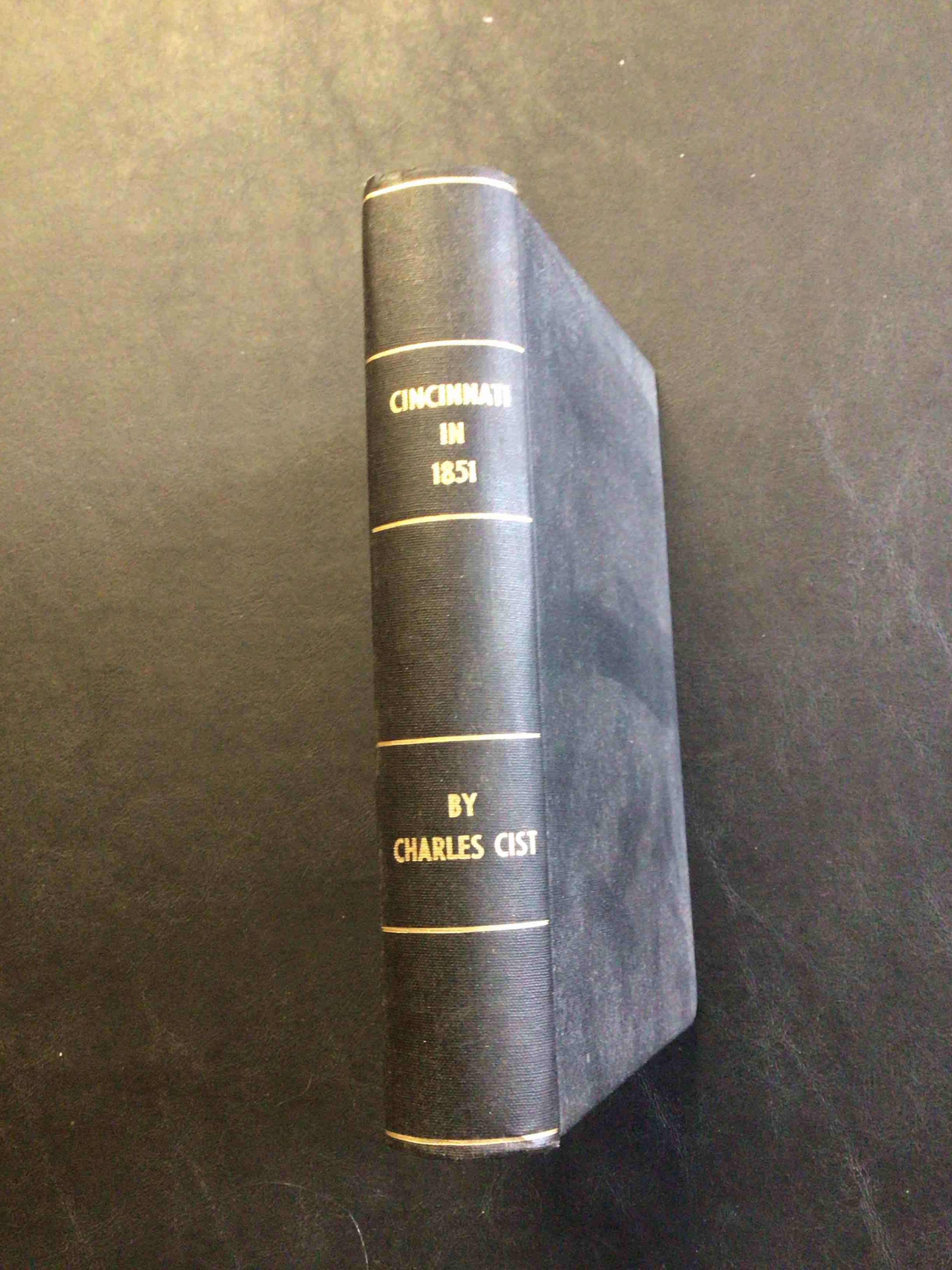 Sketches and Statistics of Cincinnati in 1851 by Charles Cist 