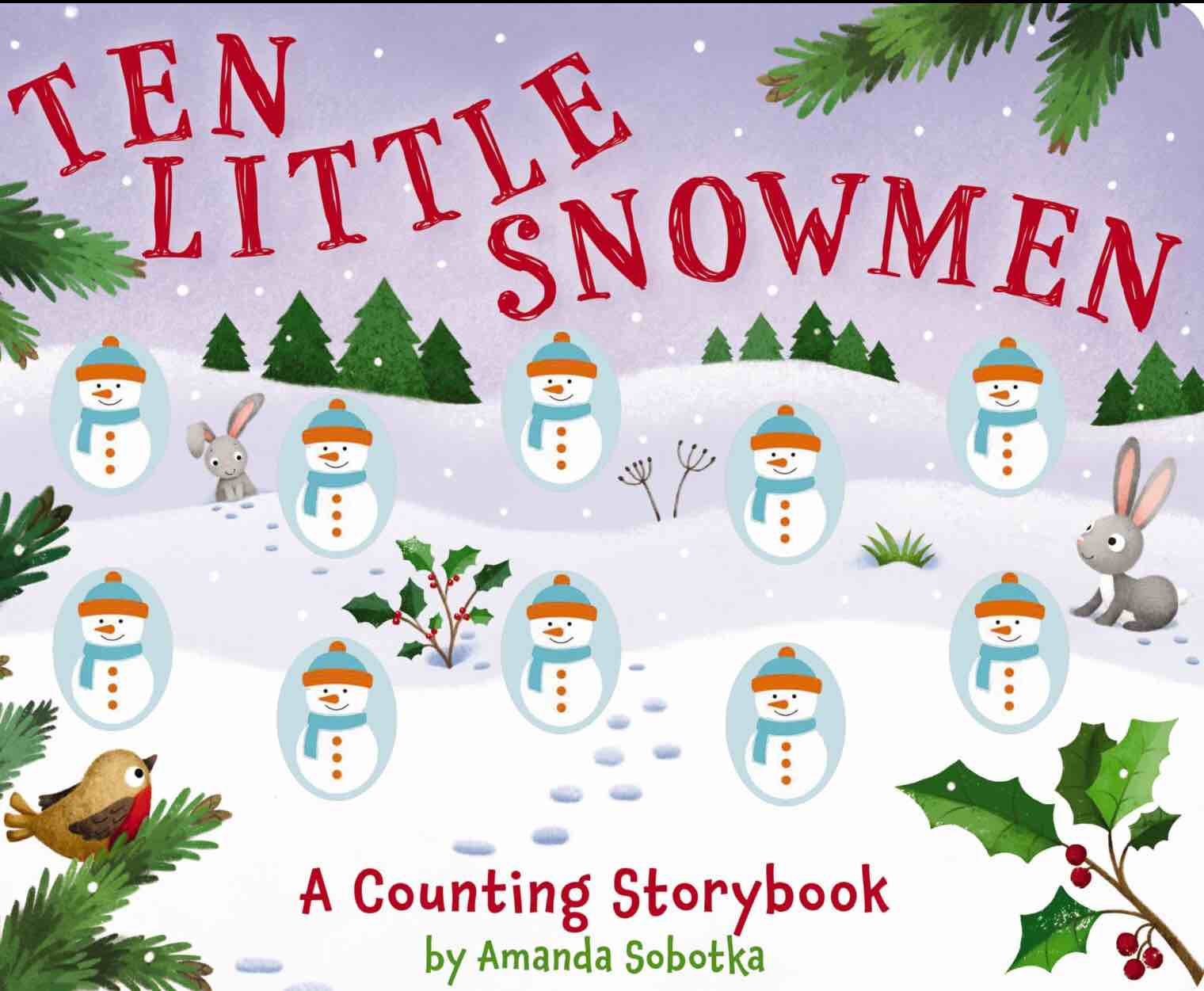 Ten Little Snowmen: A Magical Counting Storybook
