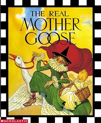 The Real Mother Goose 