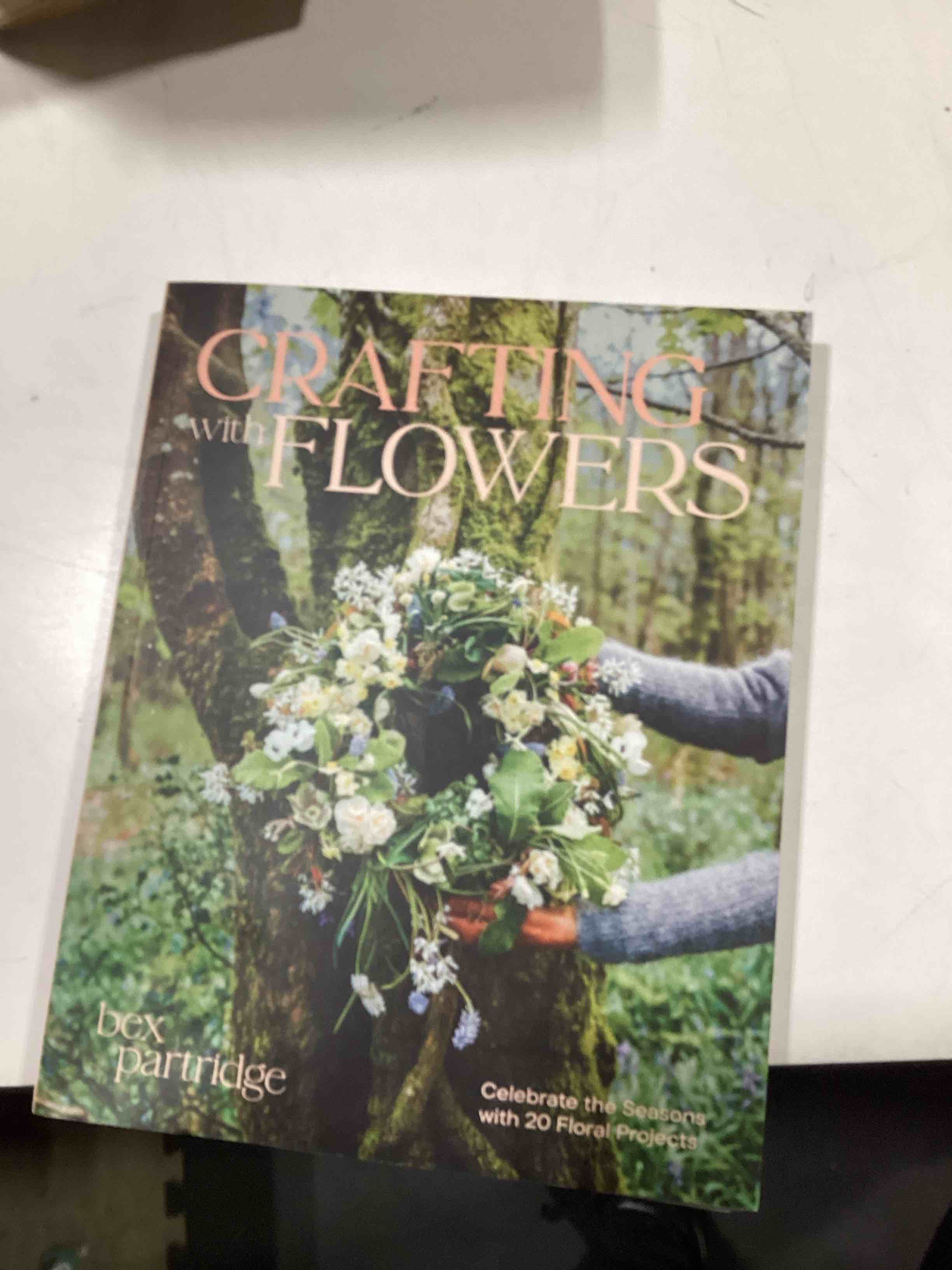 Crafting with Flowers - by Bex Partridge (Paperback)