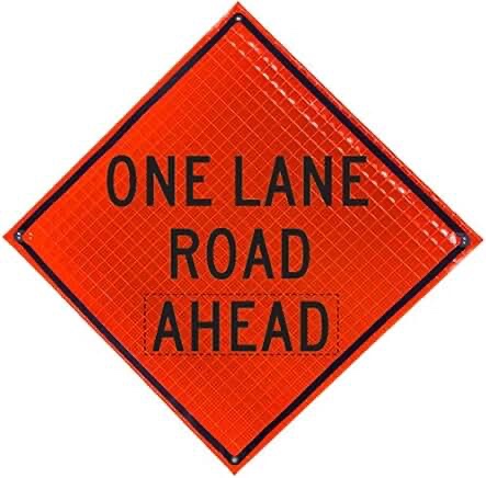 Roll-Up Sign-48" Mesh- One Lane Road