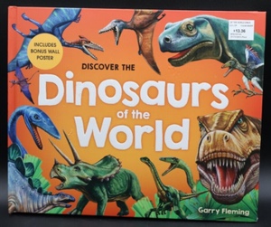 Discover the Dinosaurs of the World Garry FlemingDiscover