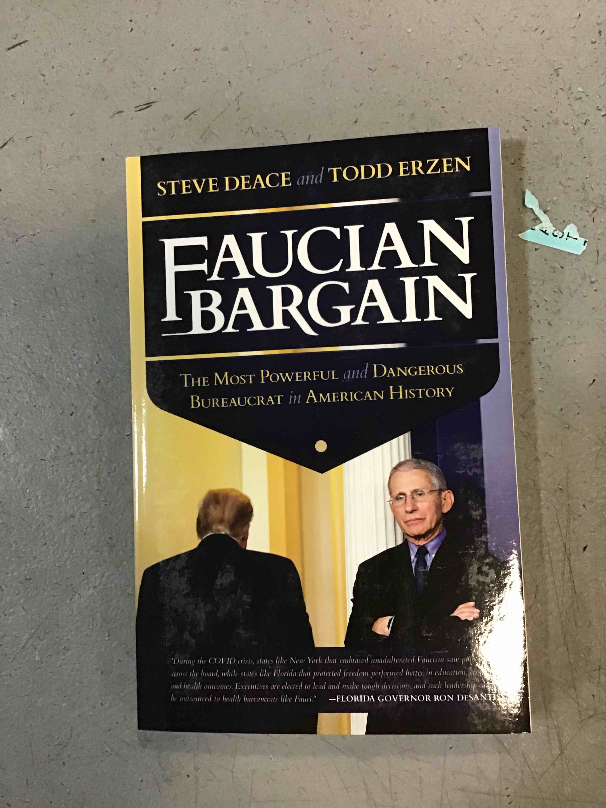 Faucian Bargain: The Most Powerful and Dangerous Bureaucrat in American History