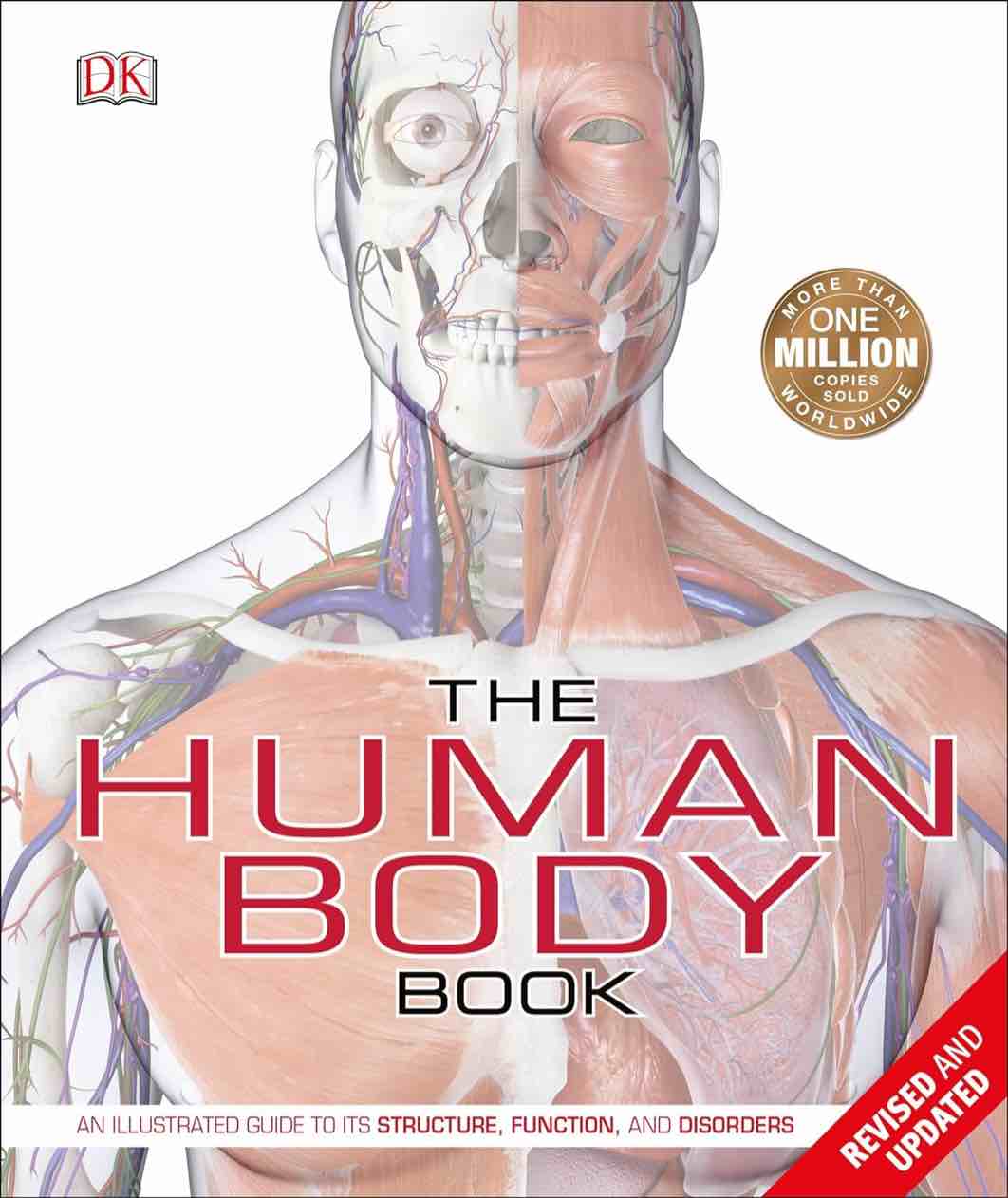 The Human Body Book An illustrated Guide to the Structure, Function and Disorders