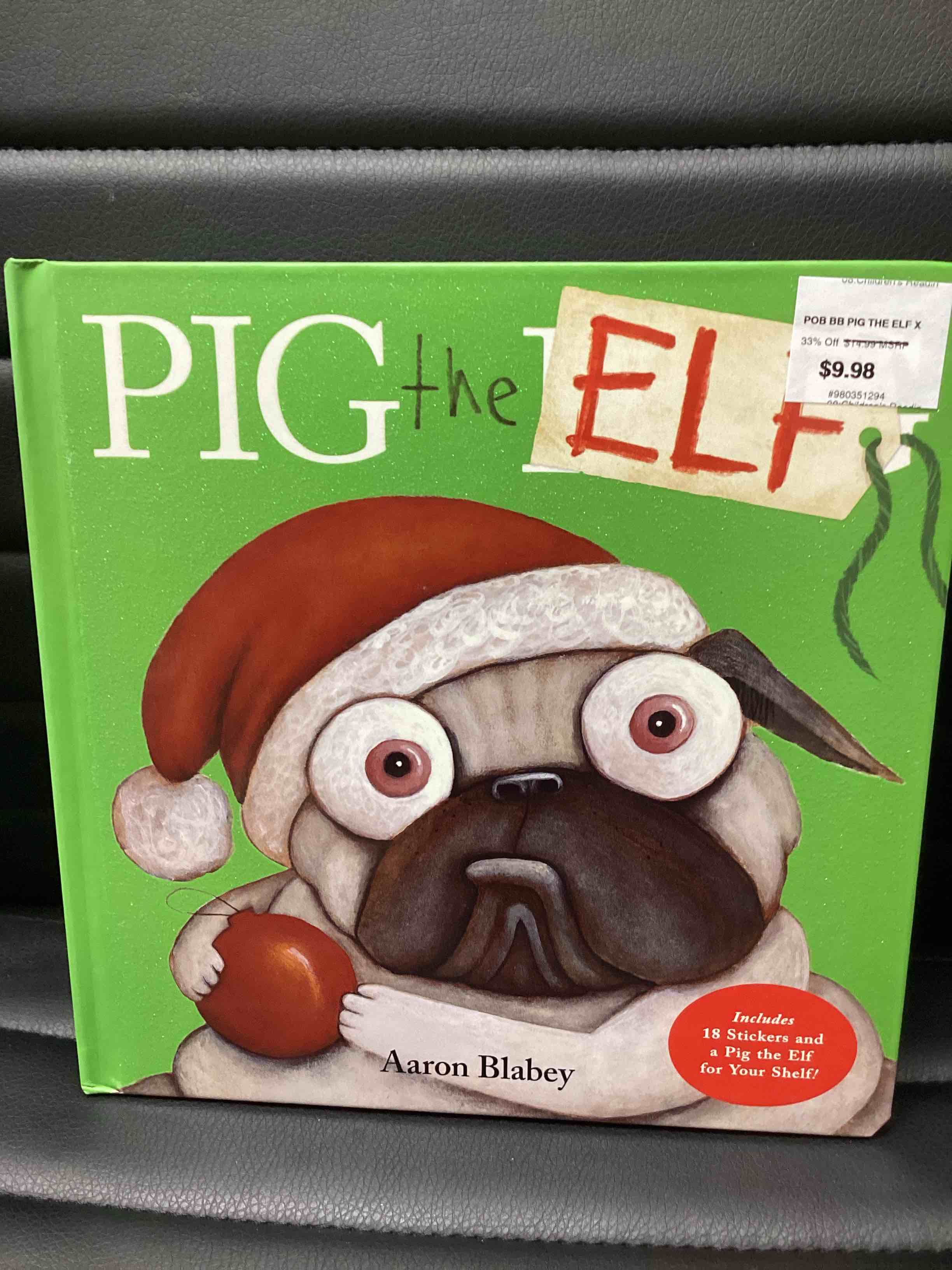 Pig The Elf Christmas Book, 18 Stickers And A Pig The Elf On The Shelf Included