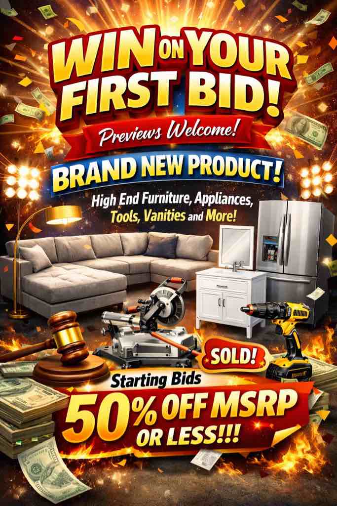 Win On Your First Bid! Previews Welcome! Brand New Product! High End Furniture, Appliances, Tools, Vanities and More! Starting bids 50% OFF MSRP OR LESS!!! (Row 21/22)