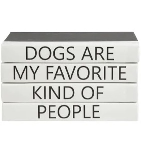 E Lawrence, LTD four piece dogs are my favorite quotes stack decorative books set