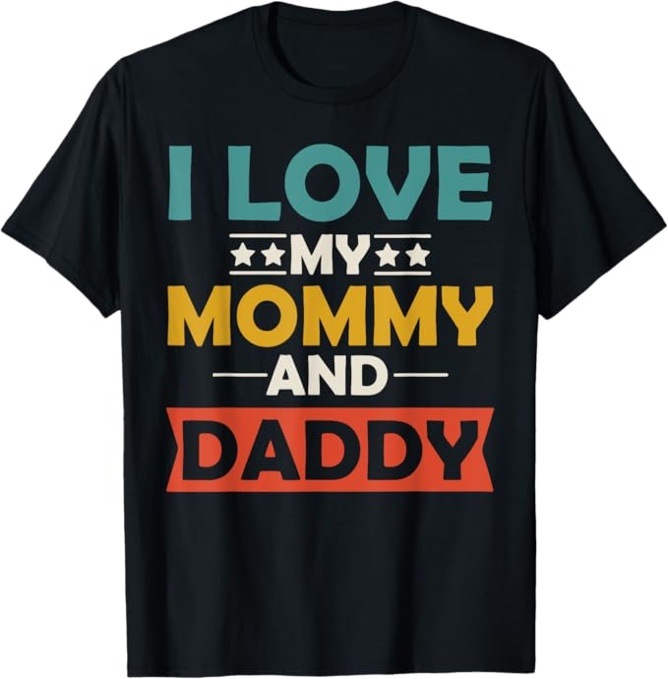 I Love My Mommy And Daddy Kids Youth Boys Girls Toddler Boy T-Shir
