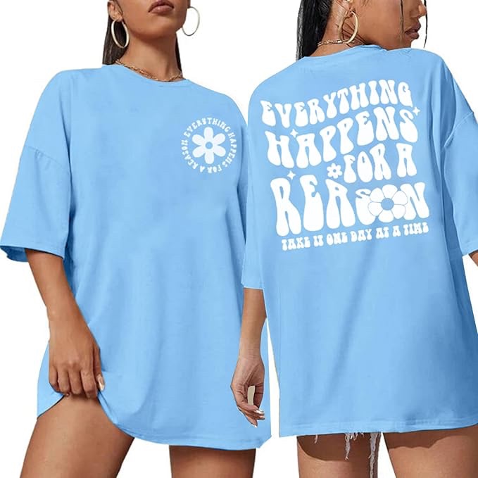 Oversized Graphic Shirts for Women Everything Happens for A Reason Letter Printed Tee Short Sleeve Positive Quote Tshirt