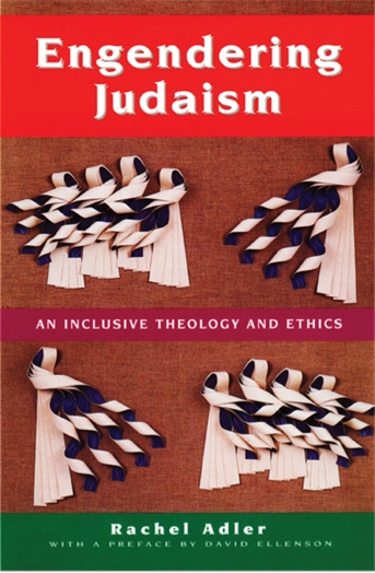 The book: Engendering Judaism An Inclusive Theology and Ethics