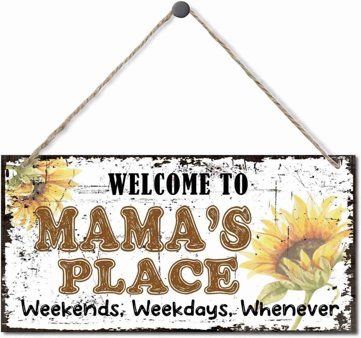 Vintage Style Sign, Welcome to Mama's Place Weekends, Weekdays, Whenever Decorative, Hanging Wood Sign Home Decorative, Printed Wood Wall Art Sign, Sunflower Sign Gift for Grandma 12x6 in
