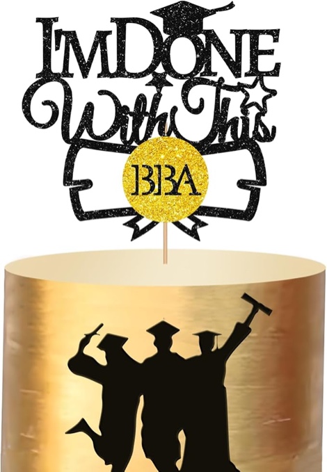 I'm Done With This BBA Cake Topper, Bachelor of Business Administration, Bussiness Major, Class of 2024 Graduation Party Decoration Supplies, Black Glitter