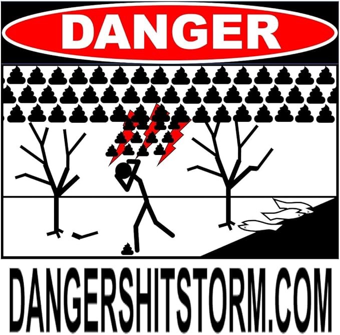Danger Shit Storm Stickers, 4.25"x4.25", 3 Pack