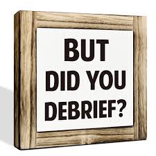But Did You Debrief Office Decor Sign, Office Decor, Funny Office Desk Decor, Rustic Wooden Plaques Sign, Office Cubicle Decor, Work Decor Sign, Rustic Desk Sign, Funny Gifts for Coworker 5.9×5.9 inch