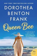 Queen Bee: A Heartwarming Southern Tale of Family, Friendship, and Beekeeping Drama in the Lowcountr