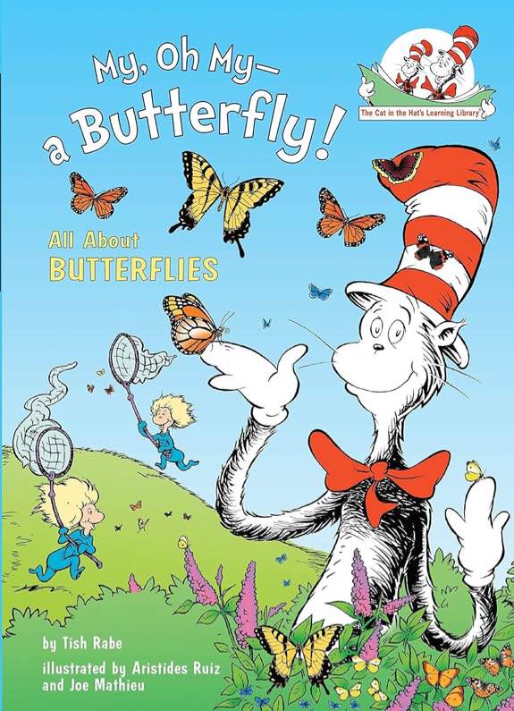 My, Oh My—a Butterfly! All About Butterflies