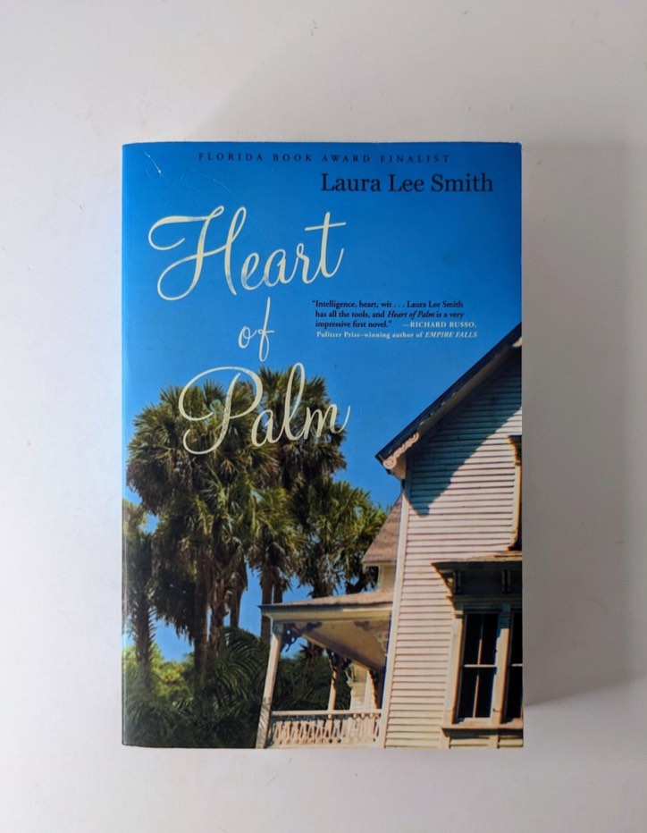 Laura Lee Smith: Heart of Palm, Paperback, 2014