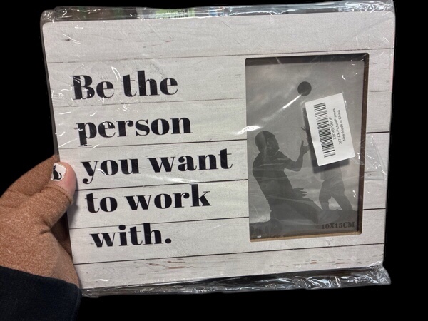 UNCDLV Be the Person You Want to Work with Picture Frames 4x6, Motivational Office Gifts for Women Men Coworkers Colleagues, Office Desk Gifts, Home Office Gifts, 367AX