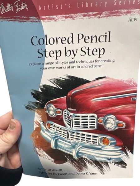 Condition photo showing New/Like New for Colored Pencil Step by Step: Explore a range of styles and techniques for creating your own works of art in colored pencils (Artist's Library)