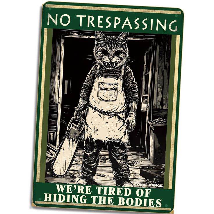 halloween decoration signs retro fashion chic funny sign no trespassing we're tired of hiding the bodies. private property, wall decor for bars, hous, man cave accessories and art