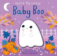 You’re My Little Baby Boo Kids Story Boardbook 