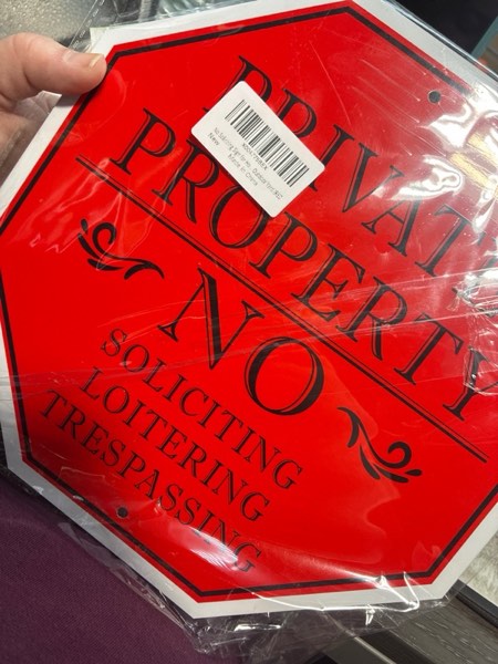 Condition photo showing item condition for No Soliciting Sign for House, Large Private Property No Trespassing Sign, 10 x 10 Inches No Loitering Aluminum Metal Signs with 28 Inches Long Stakes for Outdoor Yard (RED/BLACK)