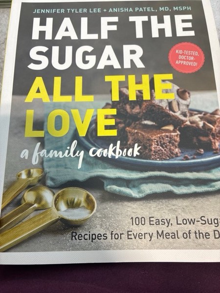 Condition photo showing Good Condition for Half the Sugar, All the Love: 100 Easy, Low-Sugar Recipes for Every Meal of the Day