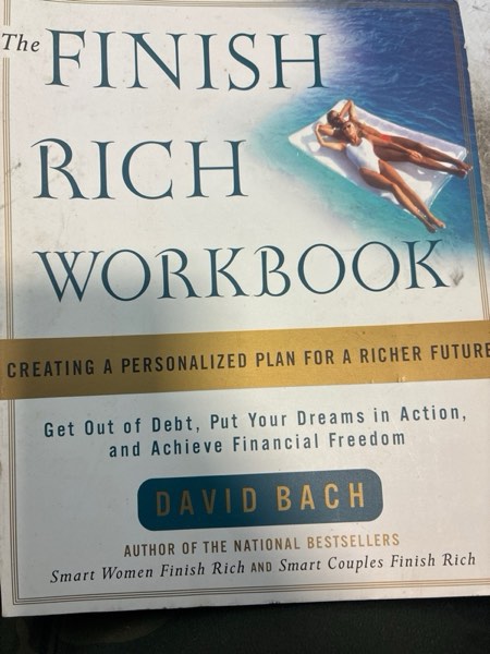 Condition photo showing Good Condition for The Finish Rich Workbook: Creating a Personalized Plan for a Richer Future (Get out of debt, Put your dreams in action and achieve Financial Freedom