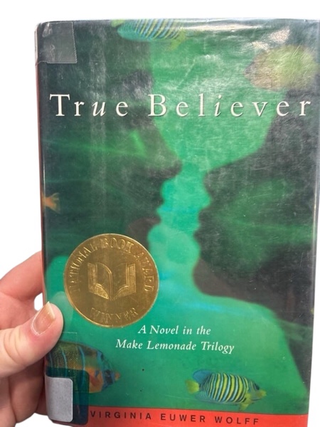 Condition photo showing Good Condition for True Believer (Make Lemonade Trilogy (Hardcover))