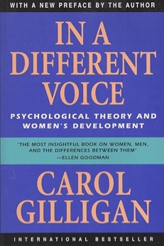 In a Different Voice: Psychological Theory and Women’s Development