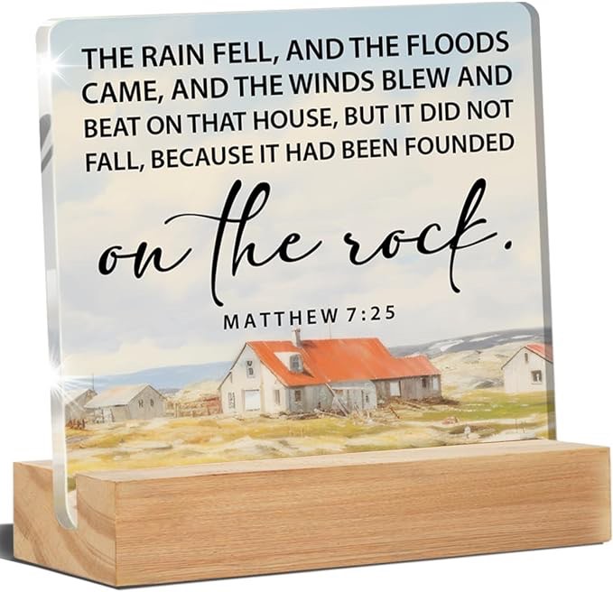 Vintage Bible Verse Art Desk Decor Religious Christian Matthew 7:25 Acrylic Sign Home Office Decoration, Scripture Gifts