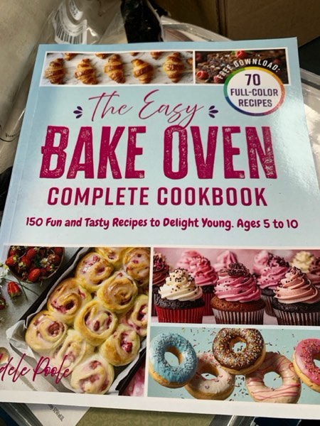 Condition photo showing New/Like New for The Easy Bake Oven Complete Cookbook: 150 Fun and Tasty Recipes to Delight Young. Ages 5 to 10