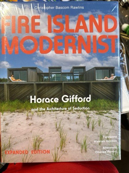 Condition photo showing New/Like New for Fire Island Modernist: Horace Gifford and the Architecture of Seduction: Expanded Edition
